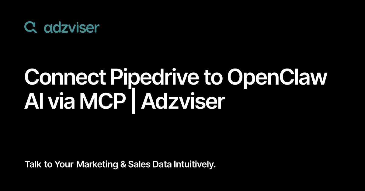 Connect Pipedrive to OpenClaw AI via MCP | Adzviser