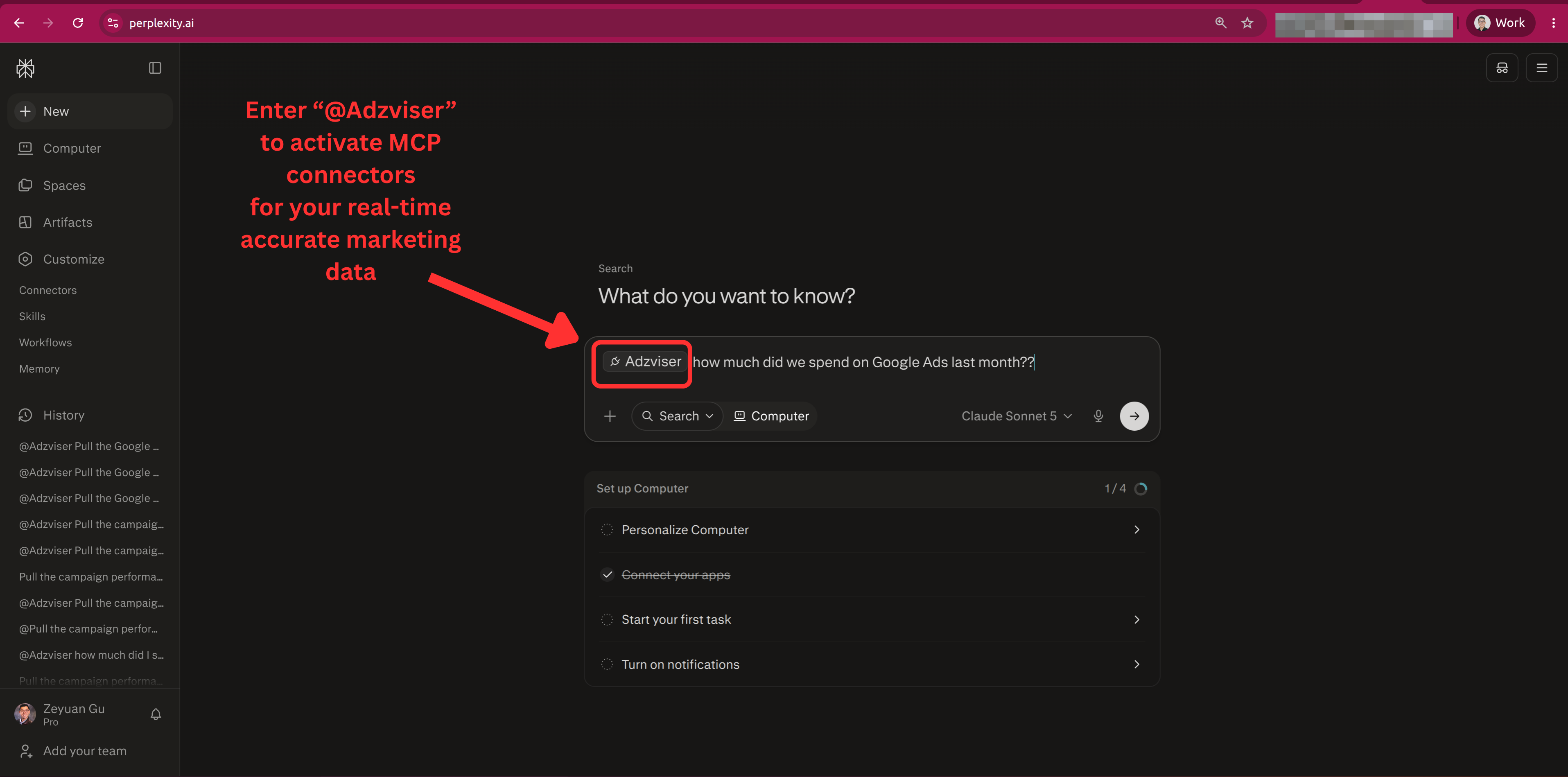 Mention Adzviser in a Perplexity prompt to activate the MCP connector